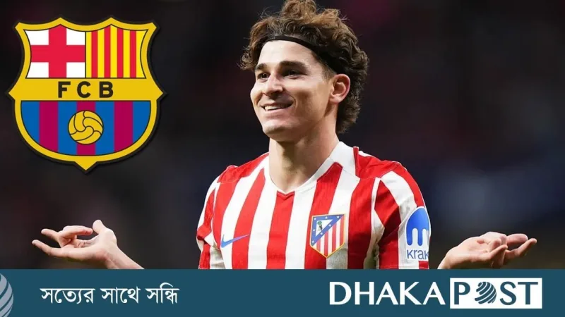 অ্যাটলেটিকোর অভিযোগে আলভারেজ ইস্যুতে বার্সেলোনাকে জরিমানা
